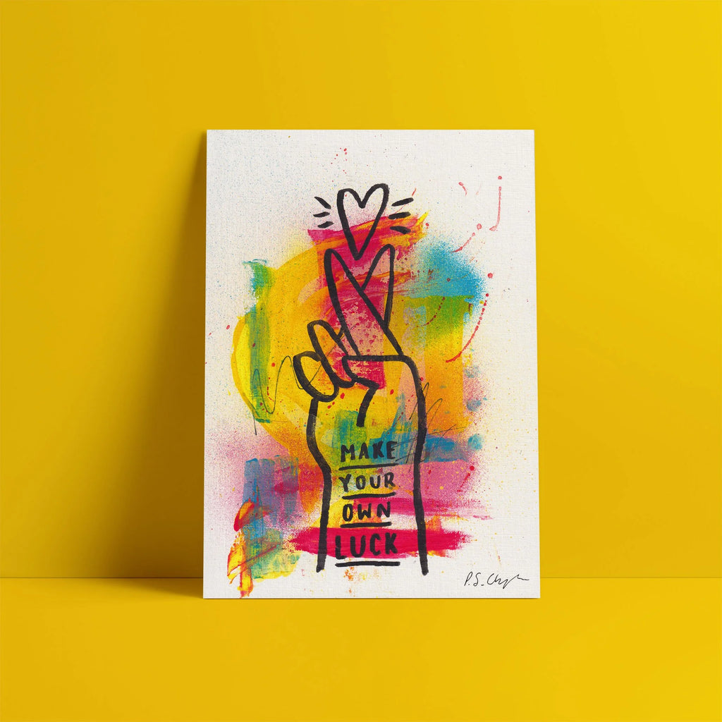 Make Your Own Luck A4 Original Art Piece